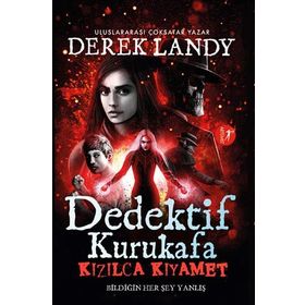 Dedektif Kurukafa - Kızılca Kıyamet - Derek Landy