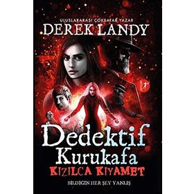 Dedektif Kurukafa - Kızılca Kıyamet - Derek Landy