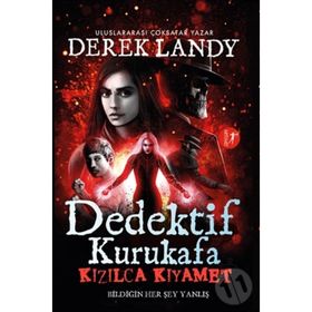 Dedektif Kurukafa - Kızılca Kıyamet - Derek Landy