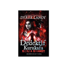 Dedektif Kurukafa - Kızılca Kıyamet - Derek Landy