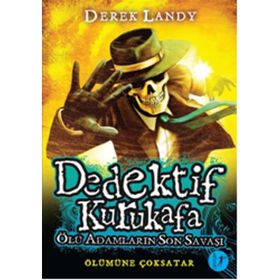 Dedektif Kurukafa Ölü Adamların Son Savaşı - Derek Landy