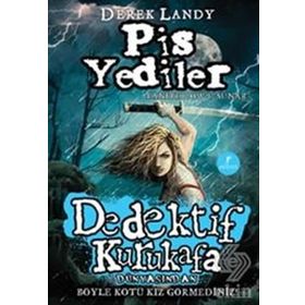 Dedektif Kurukafa Pis Yediler - Derek Landy