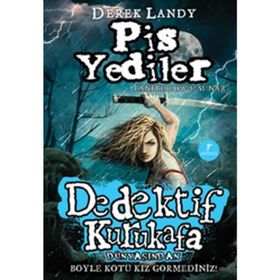 Dedektif Kurukafa Pis Yediler - Derek Landy