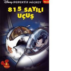 DEDEKTIF MICKEY 22 - 815 SAYILI UÇUŞ - KOLEKTIF