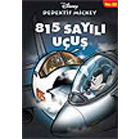 DEDEKTIF MICKEY 22 - 815 SAYILI UÇUŞ - KOLEKTIF