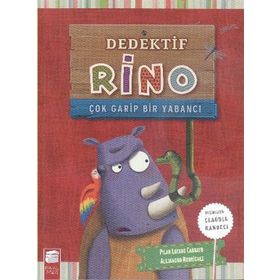 Dedektif Rino Çok Garip Bir Yabancı - Alejandro Rodriguez Pilar Lozano Carbayo