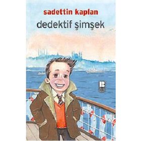 DEDEKTIF ŞIMŞEK - SADETTIN KAPLAN