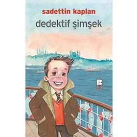 DEDEKTIF ŞIMŞEK - SADETTIN KAPLAN