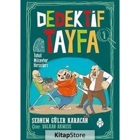 Dedektif Tayfa 1 - Tuhaf Mücevher Hırsızları - Şebnem Güler Karacan
