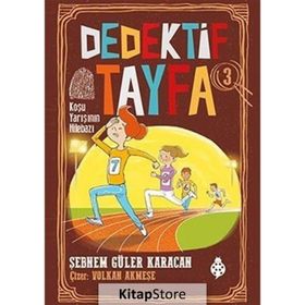 Dedektif Tayfa 3: Koşu Yarışının Hilebazı - Şebnem Güler Karacan