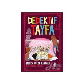 Dedektif Tayfa 5 - Kantinci Kılıklı Soyguncular - Şebnem Güler Karacan