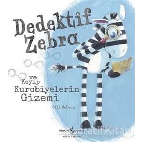 Dedektif Zebra Ve Kayıp Kurabiyelerin Gizemi - Kolektif