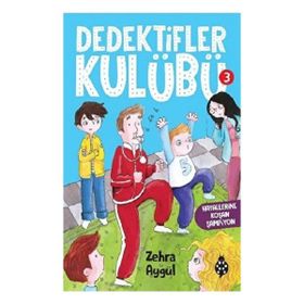 Dedektifler Kulübü-3 Hayallerine Koşan Şampiyon Uğurböceği Yayınları