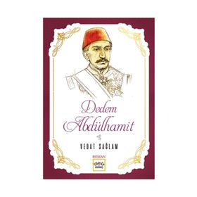 Dedem Abdülhamit - Vedat Sağlam
