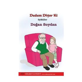 Dedem Diyor Ki - Doğan Soydan