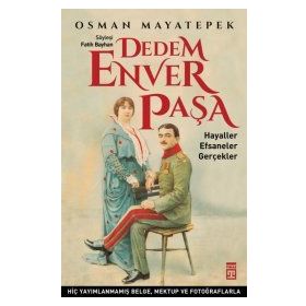 Dedem Enver Paşa - Osman Mayatepek Fatih Bayhan