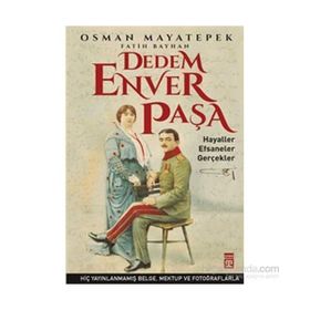 Dedem Enver Paşa - Osman Mayatepek Fatih Bayhan