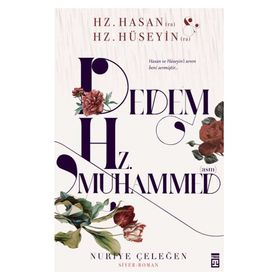 Dedem Hz. Muhammed - Nuriye Çeleğen