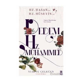 Dedem Hz. Muhammed - Nuriye Çeleğen