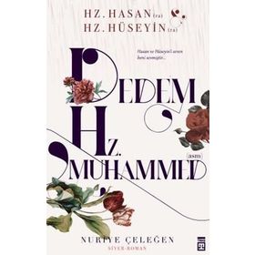 Dedem Hz. Muhammed - Nuriye Çeleğen