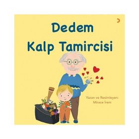 Dedem Kalp Tamircisi - Mirace Irem