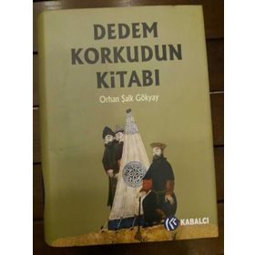 DEDEM KORKUDUN KİTABI - ORHAN ŞAİK GÖKYAY