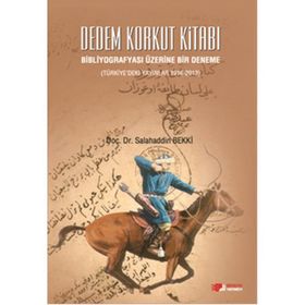 Dedem Korkut Kitabı - Salahaddin Bekki