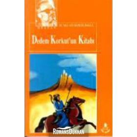 DEDEM KORKUT'UN KİTABI - MUSTAFA NECATI SEPETÇİOĞLU