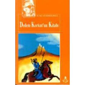 DEDEM KORKUT'UN KİTABI - MUSTAFA NECATI SEPETÇİOĞLU