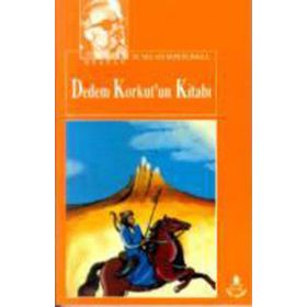 DEDEM KORKUT'UN KİTABI - MUSTAFA NECATI SEPETÇİOĞLU