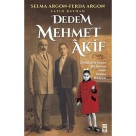 Dedem Mehmet Akif - Fatih Bayhan Selma Argon Ferda Argon