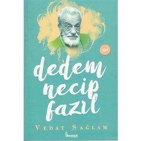 Dedem Necip Fazıl - Vedat Sağlam