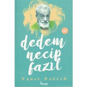 Dedem Necip Fazıl - Vedat Sağlam