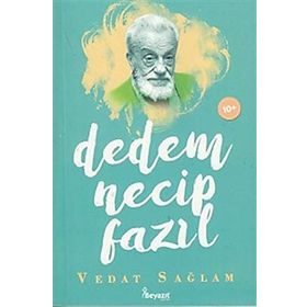 Dedem Necip Fazıl - Vedat Sağlam