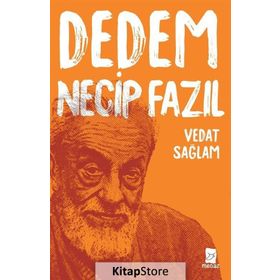 Dedem Necip Fazıl - Vedat Sağlam
