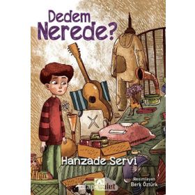 Dedem Nerede ? - Hanzade Servi