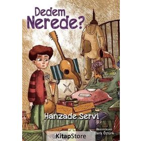 Dedem Nerede ? - Hanzade Servi