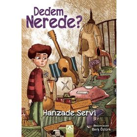Dedem Nerede ? - Hanzade Servi