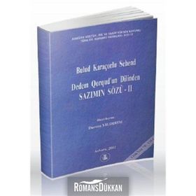 Dedem Qorqud’un Dilinden Sazımın Sözü 2 - Bulud Karaçorlu Sehend