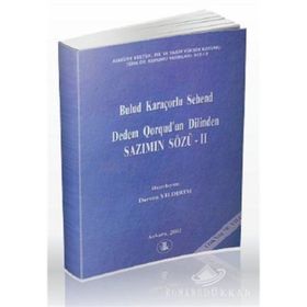 Dedem Qorqud’un Dilinden Sazımın Sözü 2 - Bulud Karaçorlu Sehend