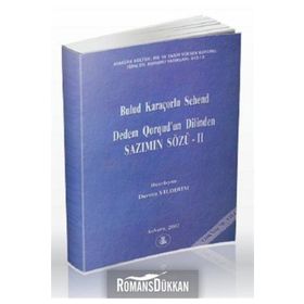 Dedem Qorqud’un Dilinden Sazımın Sözü 2 - Bulud Karaçorlu Sehend