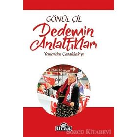Dedemin Anlattıkları - Gönül Çil