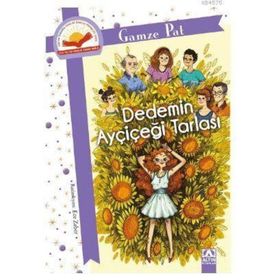 Dedemin Ayçiçeği Tarlası - Gamze Pat