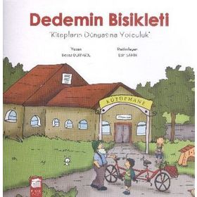 Dedemin Bisikleti Kitapların Dünyasına Yolculuk - Beyza Deringöl