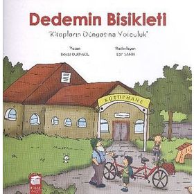 Dedemin Bisikleti Kitapların Dünyasına Yolculuk - Beyza Deringöl