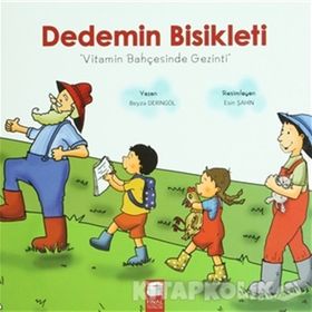 DEDEMIN BISIKLETI VITAMIN BAHÇESINDE GEZINTI - BEYZA DERINGÖL