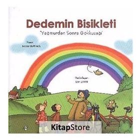 DEDEMIN BISIKLETI YAĞMURDAN SONRA GÖKKUŞAĞI - BEYZA DERINGÖL