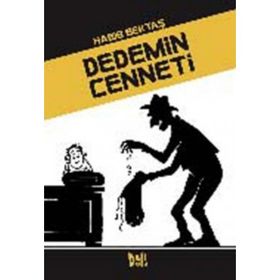 DEDEMIN CENNETI - HABIB BEKTAŞ