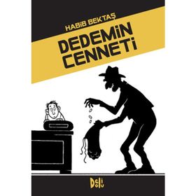 DEDEMIN CENNETI - HABIB BEKTAŞ