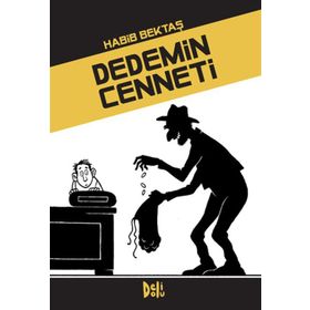 DEDEMIN CENNETI - HABIB BEKTAŞ